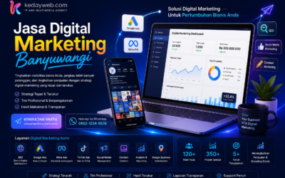 Jasa Digital Marketing Banyuwangi: Solusi Tepat Meningkatkan Penjualan dan Branding Bisnis di Era Digital