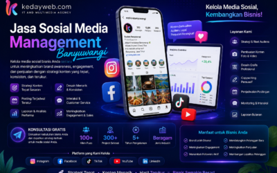 Jasa Sosial Media Management Banyuwangi Bangun Kehadiran Digital yang Konsisten dan Berpengaruh